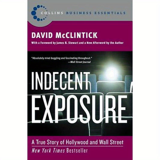 Indecent Exposure: A True Story of Hollywood and Wall Street