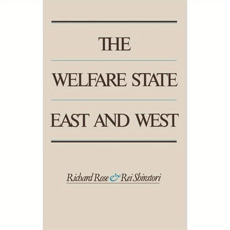 The Welfare State East and West
