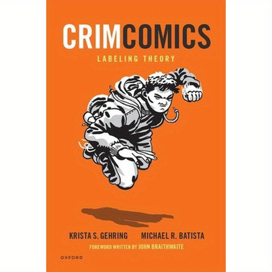 Crimcomics Issue 11: Labeling Theory