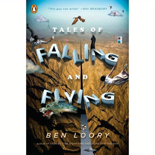 Tales of Falling and Flying