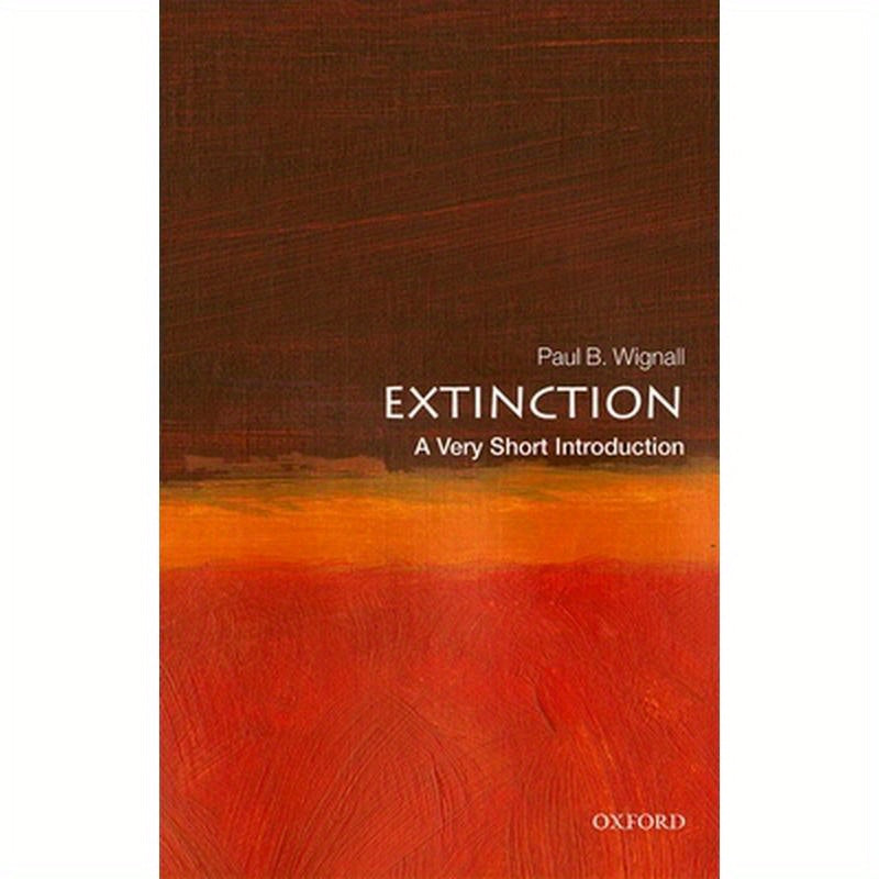 Extinction: A Very Short Introduction