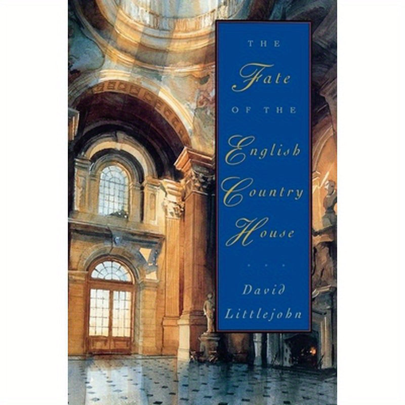 The Fate of the English Country House