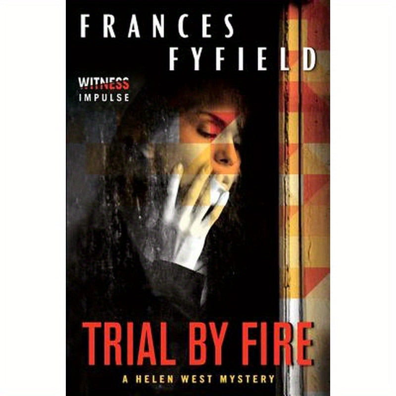 Trial by Fire