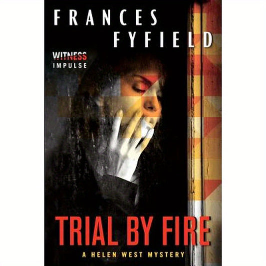Trial by Fire