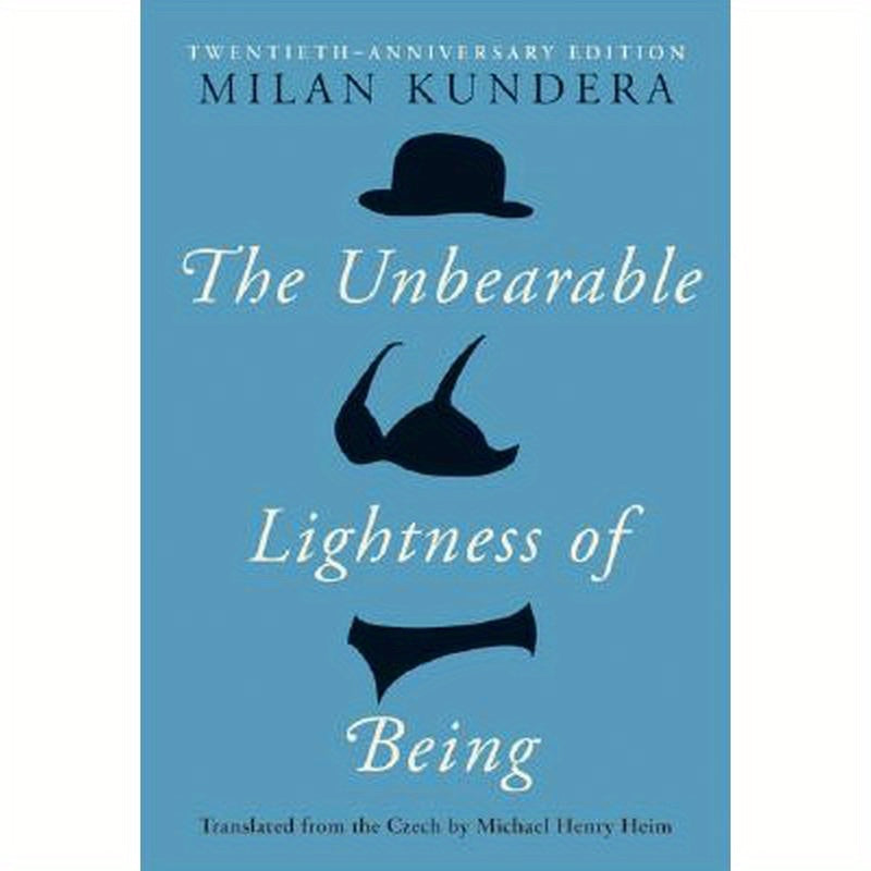 The Unbearable Lightness of Being: Twentieth Anniversary Edition