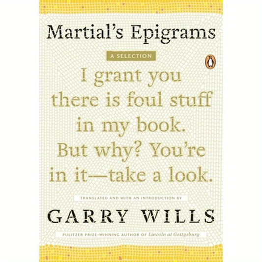Martial's Epigrams: A Selection