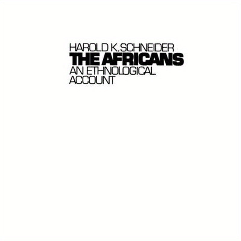 The Africans: An Ethnological Account