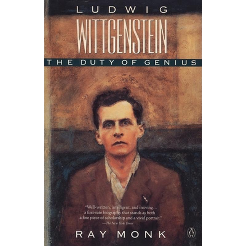Ludwig Wittgenstein: The Duty of Genius