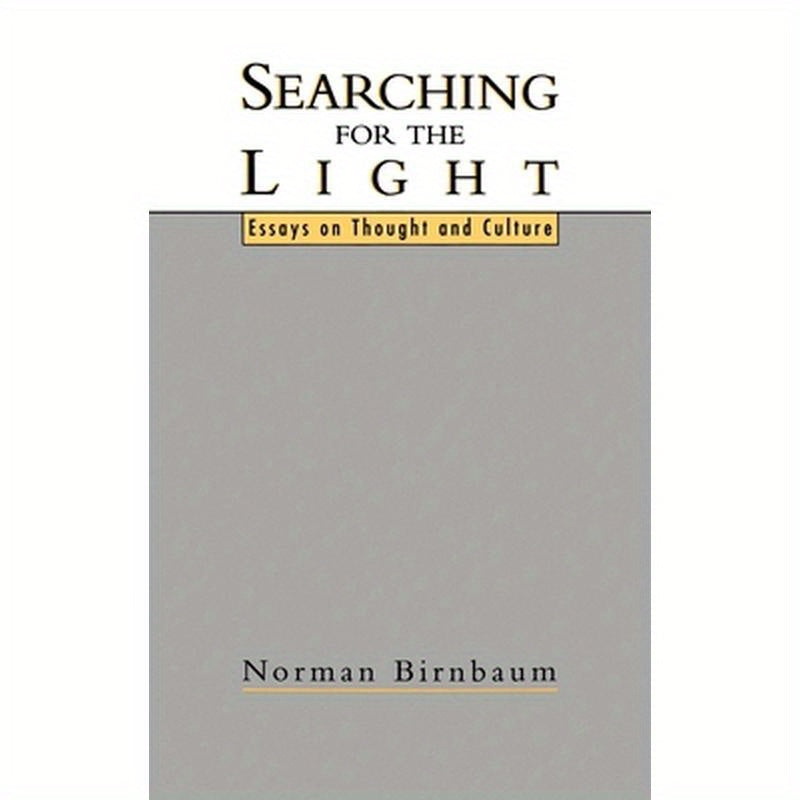 Searching for the Light: Essays on Thought and Culture