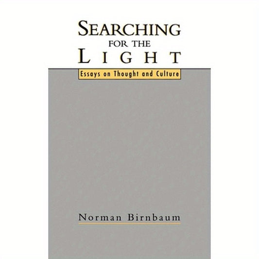 Searching for the Light: Essays on Thought and Culture