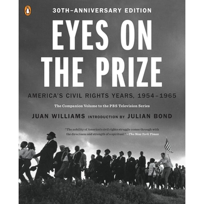 Eyes on the Prize: America's Civil Rights Years, 1954-1965