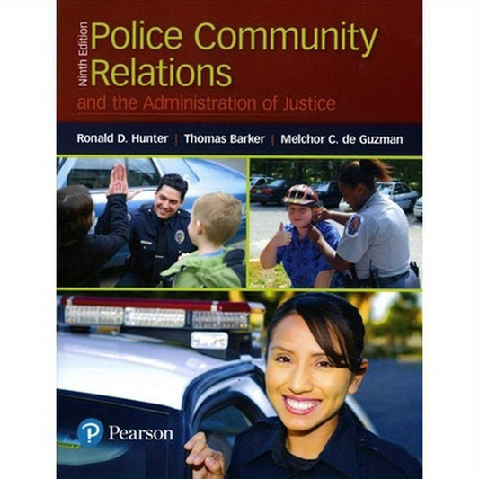 Police Community Relations and the Administration of Justice