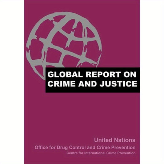 Global Report on Crime and Justice