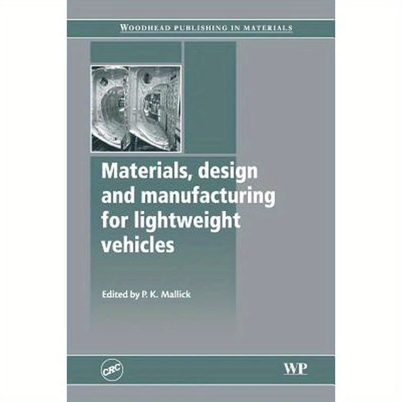Materials, Design and Manufacturing for Lightweight Vehicles