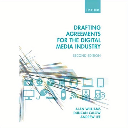Drafting Agreements for the Digital Media Industry