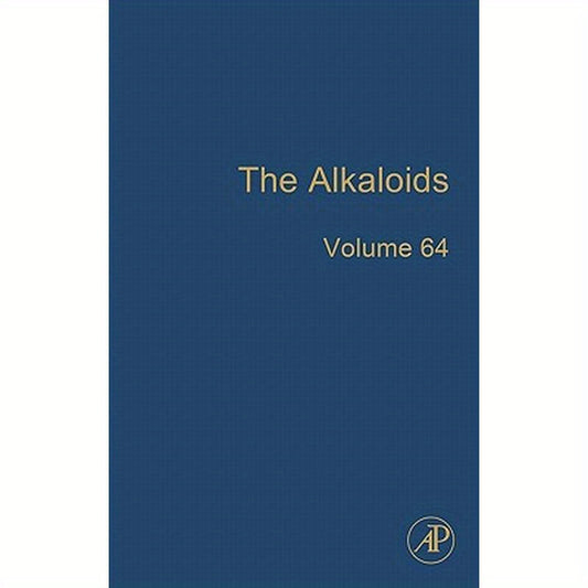 The Alkaloids: Chemistry and Biology Volume 64