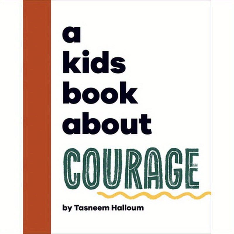 A Kids Book about Courage