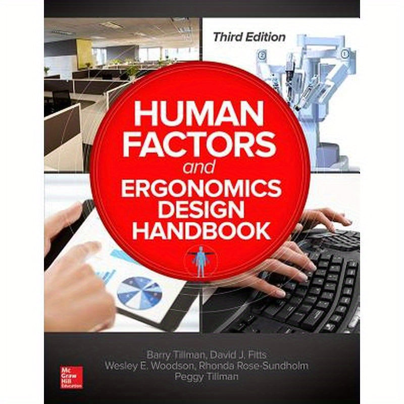 Human Factors and Ergonomics Design Handbook, Third Edition