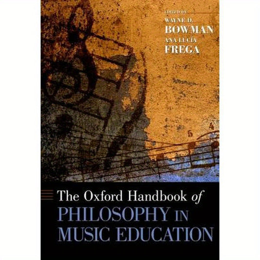 Oxford Handbook of Philosophy in Music Education