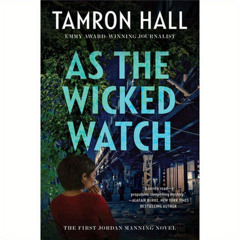 As the Wicked Watch: The First Jordan Manning Novel