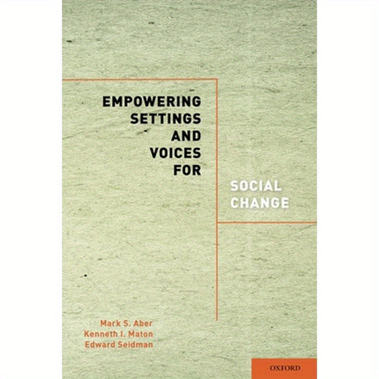 Empowering Settings and Voices for Social Change