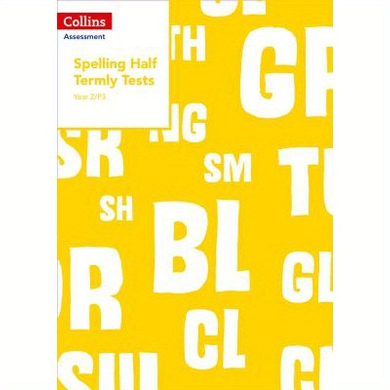 Year 2/P3 Spelling Half Termly Tests