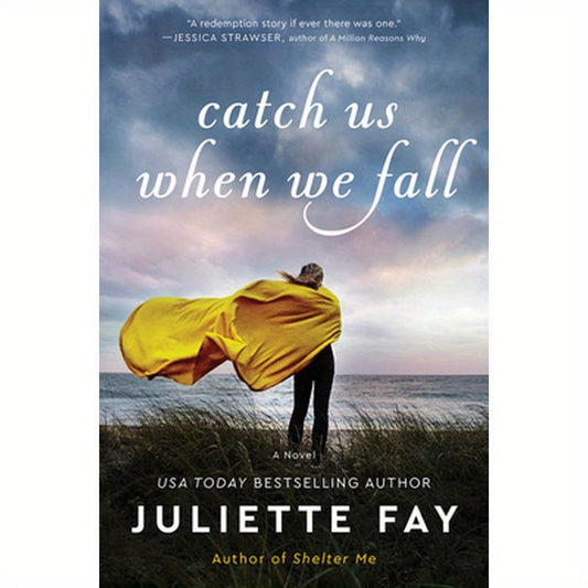 Catch Us When We Fall