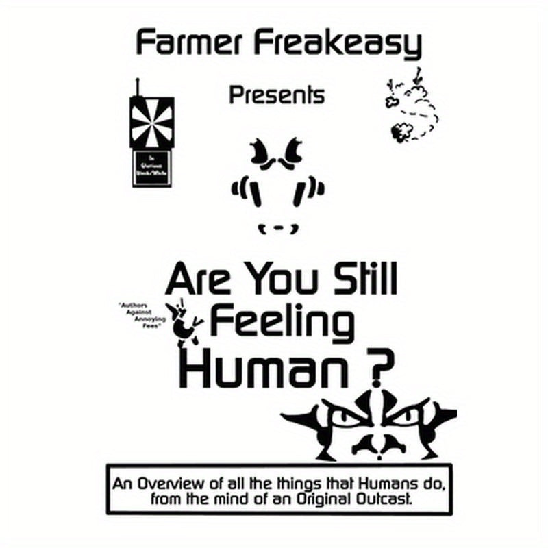 Are You Still Feeling Human ?