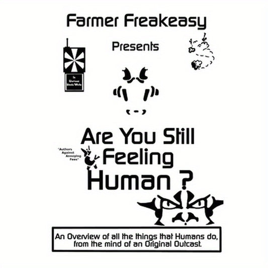 Are You Still Feeling Human ?