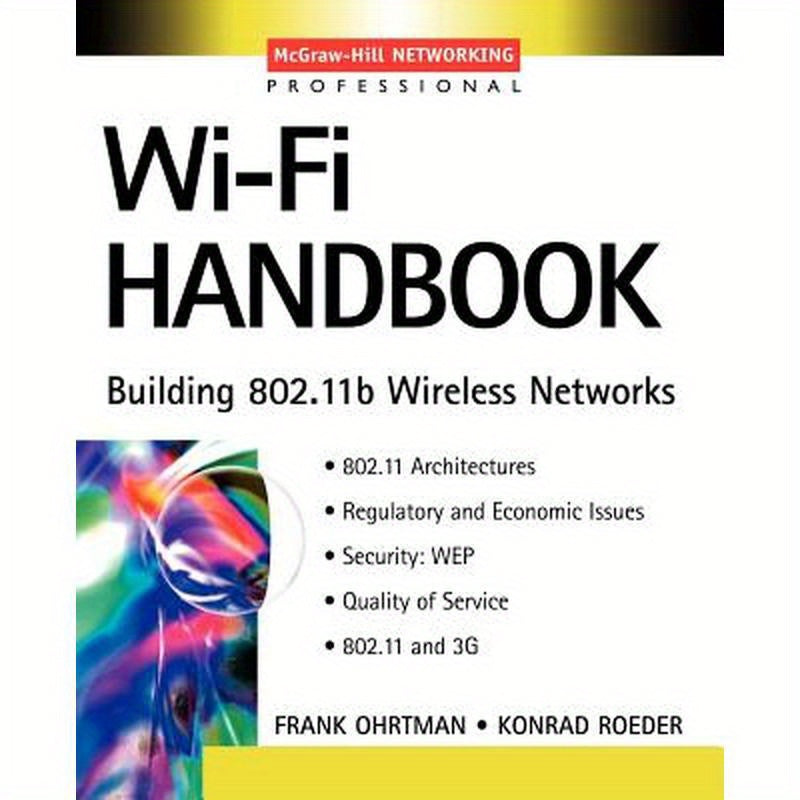 Wi-Fi Handbook: Building 802.11b Wireless Networks