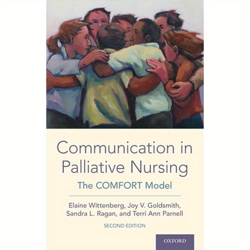 Communication in Palliative Nursing: The Comfort Model