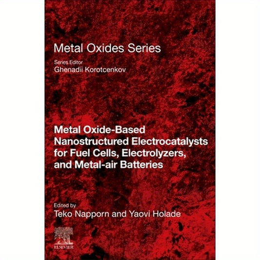 Metal Oxide-Based Nanostructured Electrocatalysts for Fuel Cells, Electrolyzers, and Metal-Air Batteries