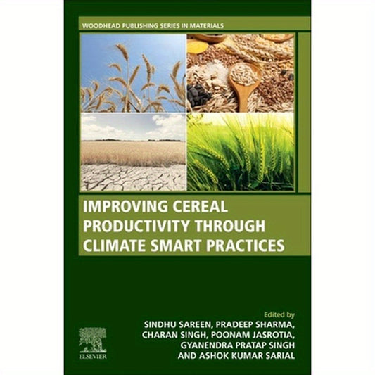 Improving Cereal Productivity Through Climate Smart Practices