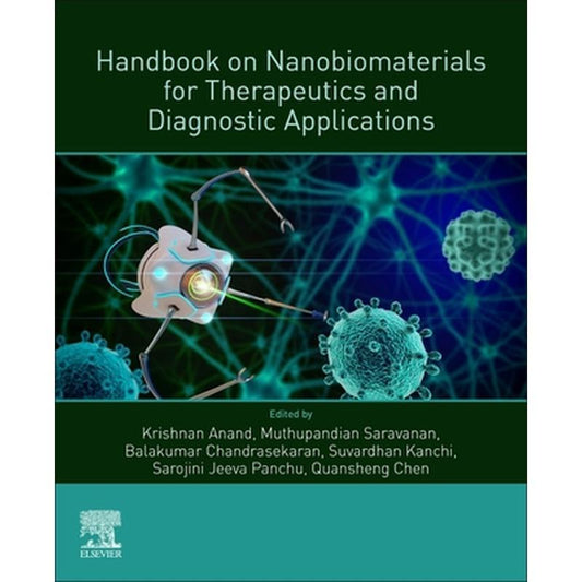 Handbook on Nanobiomaterials for Therapeutics and Diagnostic Applications