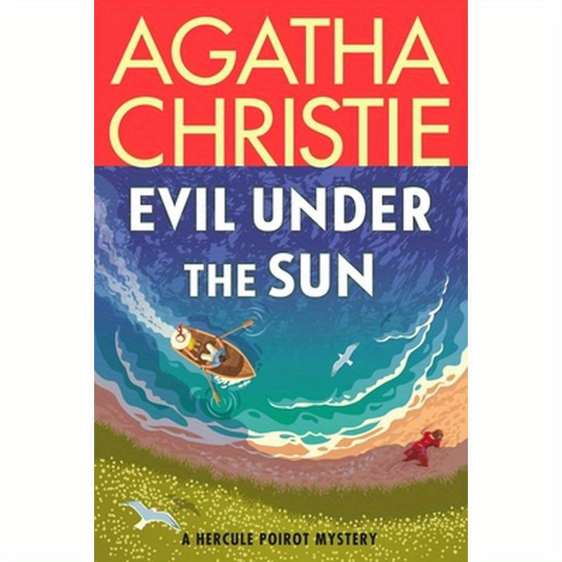 Evil Under the Sun: A Hercule Poirot Mystery: The Official Authorized Edition