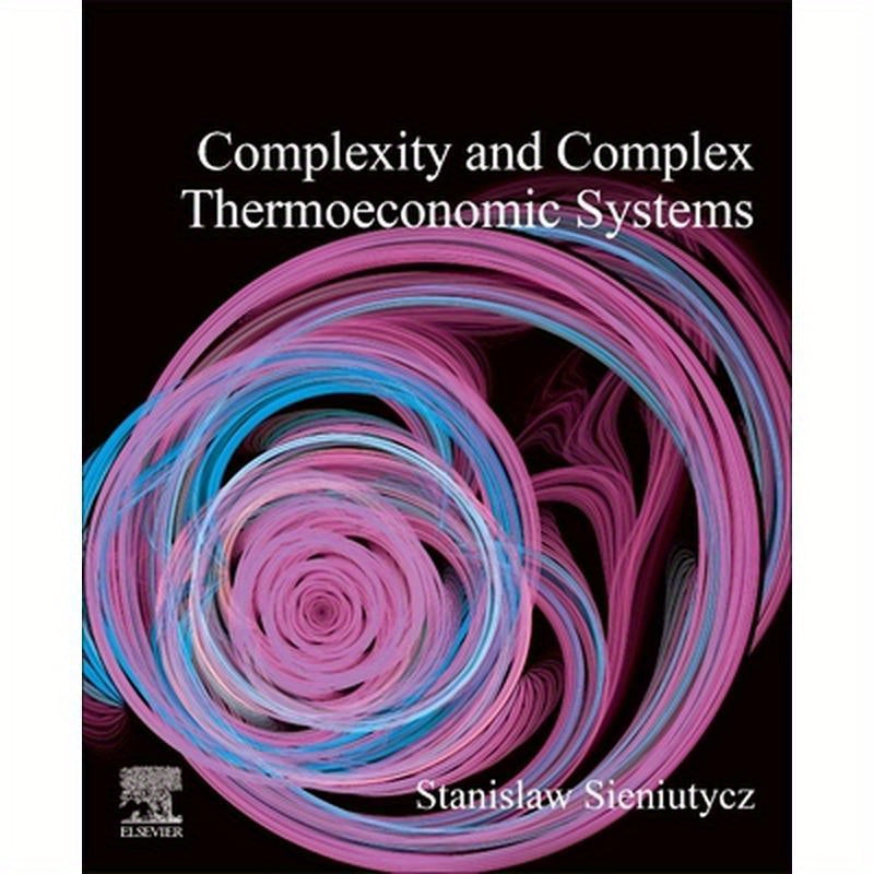 Complexity and Complex Thermo-Economic Systems
