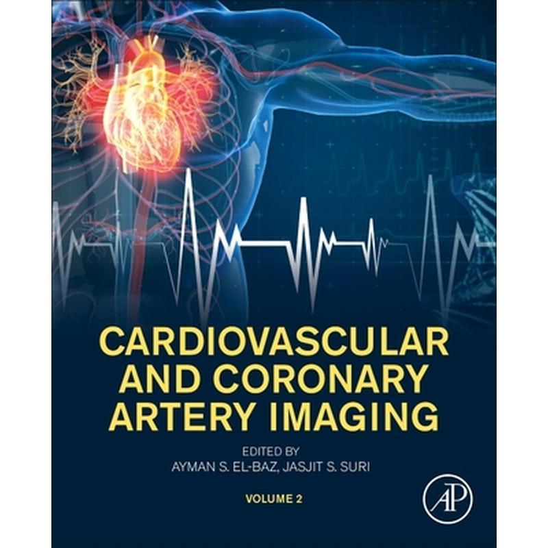 Cardiovascular and Coronary Artery Imaging: Volume 2