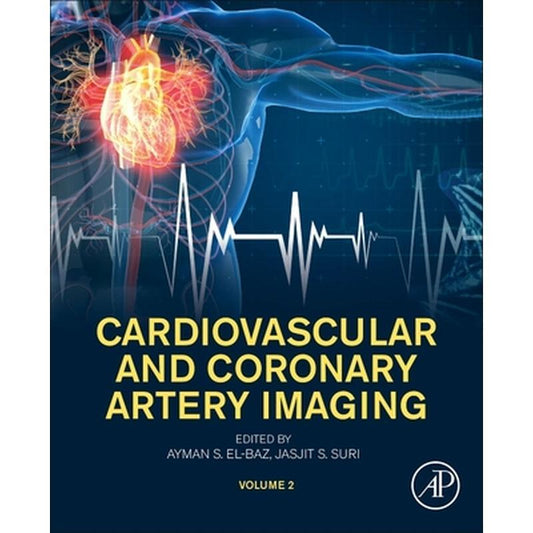Cardiovascular and Coronary Artery Imaging: Volume 2