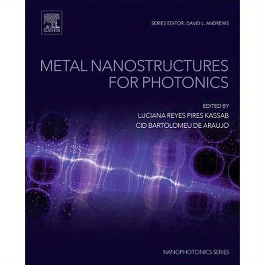 Metal Nanostructures for Photonics
