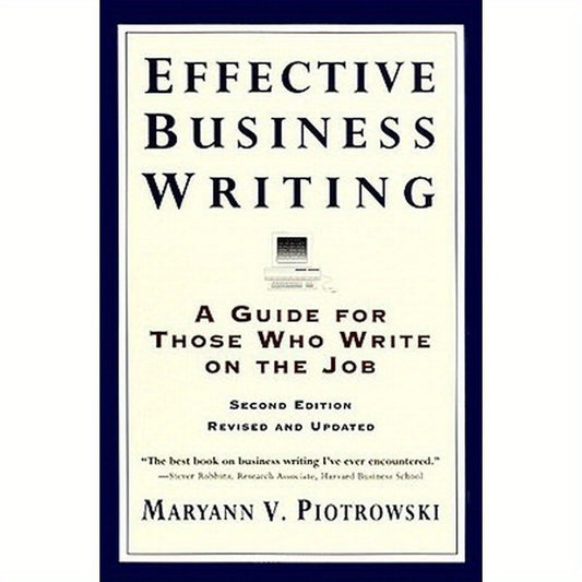 Effective Business Writing: Strategies, Suggestions and Examples