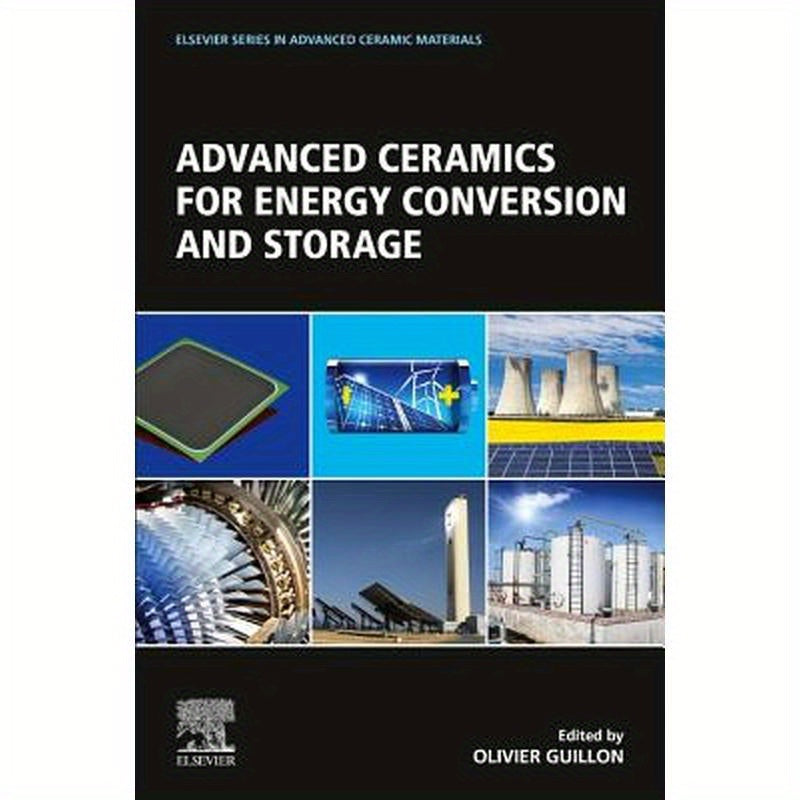 Advanced Ceramics for Energy Conversion and Storage