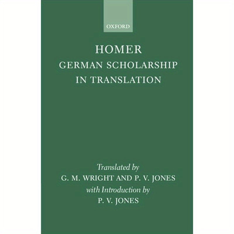 Homer: German Scholarship in Translation