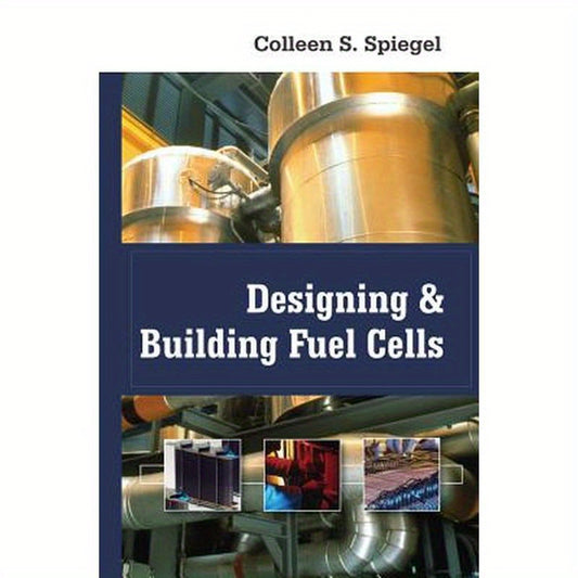 Designing and Building Fuel Cells