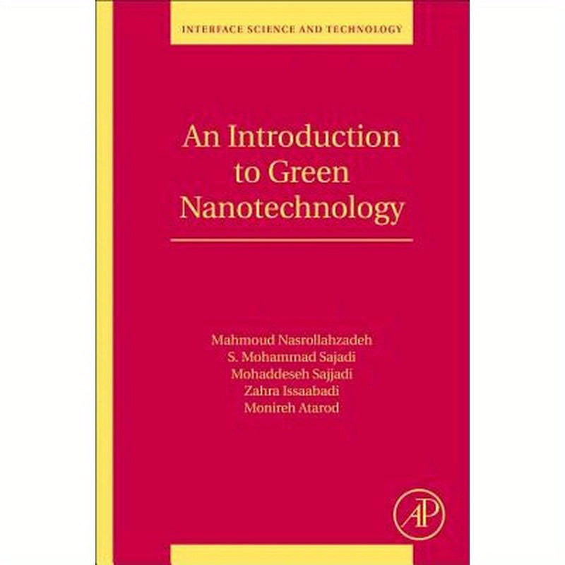 An Introduction to Green Nanotechnology: Volume 28