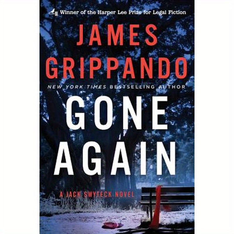 Gone Again: A Jack Swyteck Novel