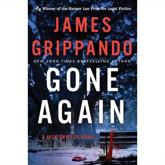 Gone Again: A Jack Swyteck Novel