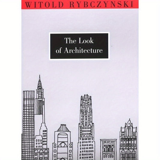 The Look of Architecture