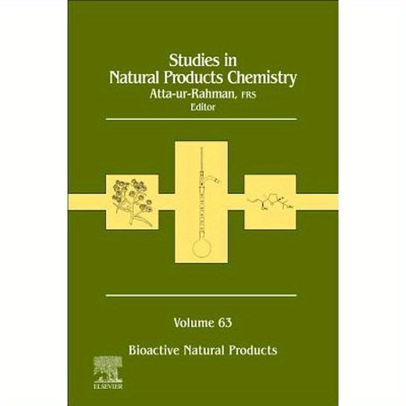 Studies in Natural Products Chemistry: Bioactive Natural Products Volume 63