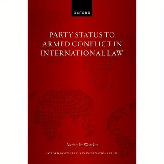 Party Status to Armed Conflict in International Law