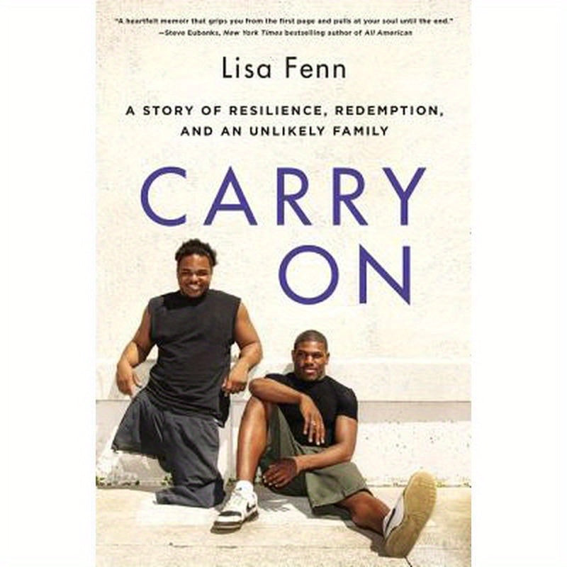 Carry on: A Story of Resilience, Redemption, and an Unlikely Family